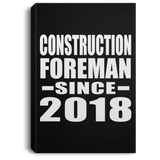 Construction Foreman Since 2018 - Canvas Portrait