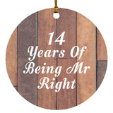 14th Anniversary 14 Years Of Being Mr Right - Circle Ornament E