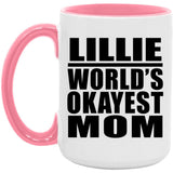 Lillie World's Okayest Mom - 15oz Accent Mug Pink