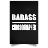 Badass Choreographer - Poster Portrait