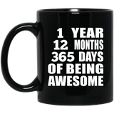 1st Birthday 1 Year 12 Months 365 Days Of Awesome - 11oz Coffee Mug Black