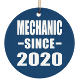 Mechanic Since 2020 - Circle Ornament
