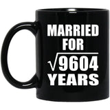 98th Anniversary Married For Square Root of 9604 Years - 11oz Coffee Mug Black