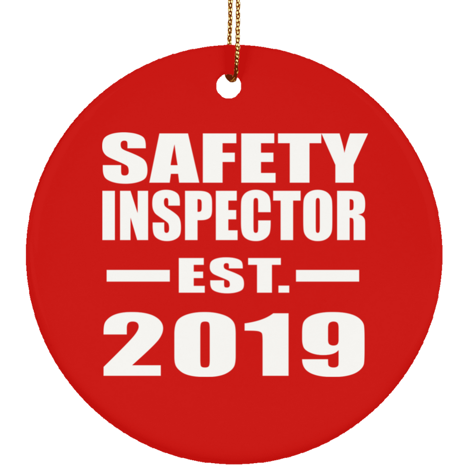 Safety Inspector Established EST. 2019 - Circle Ornament