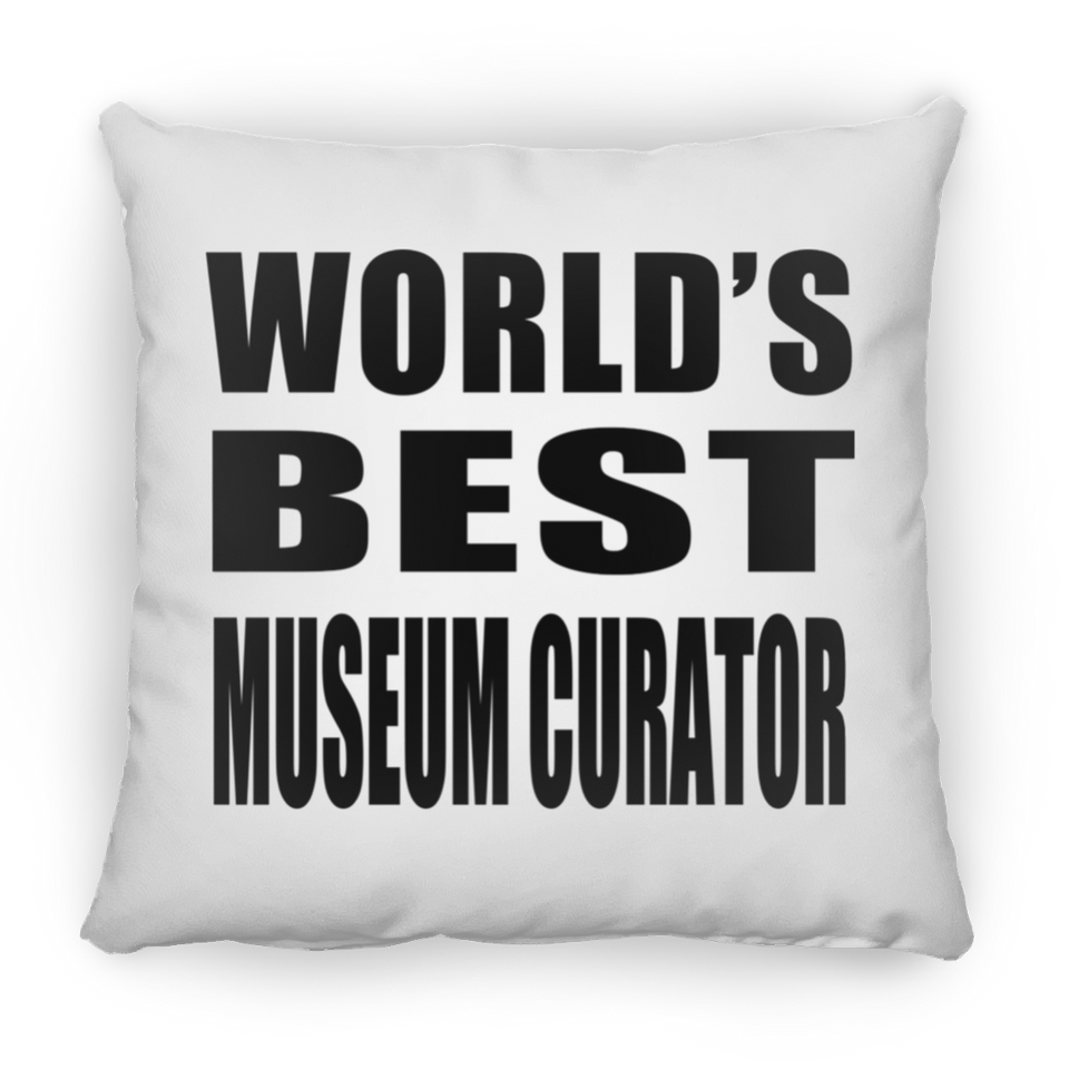 World's Best Museum Curator - Throw Pillow