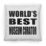 World's Best Museum Curator - Throw Pillow