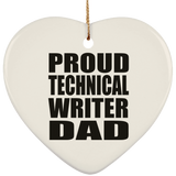 Proud Technical Writer Dad - Heart Ornament