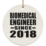 Biomedical Engineer Since 2018 - Circle Ornament