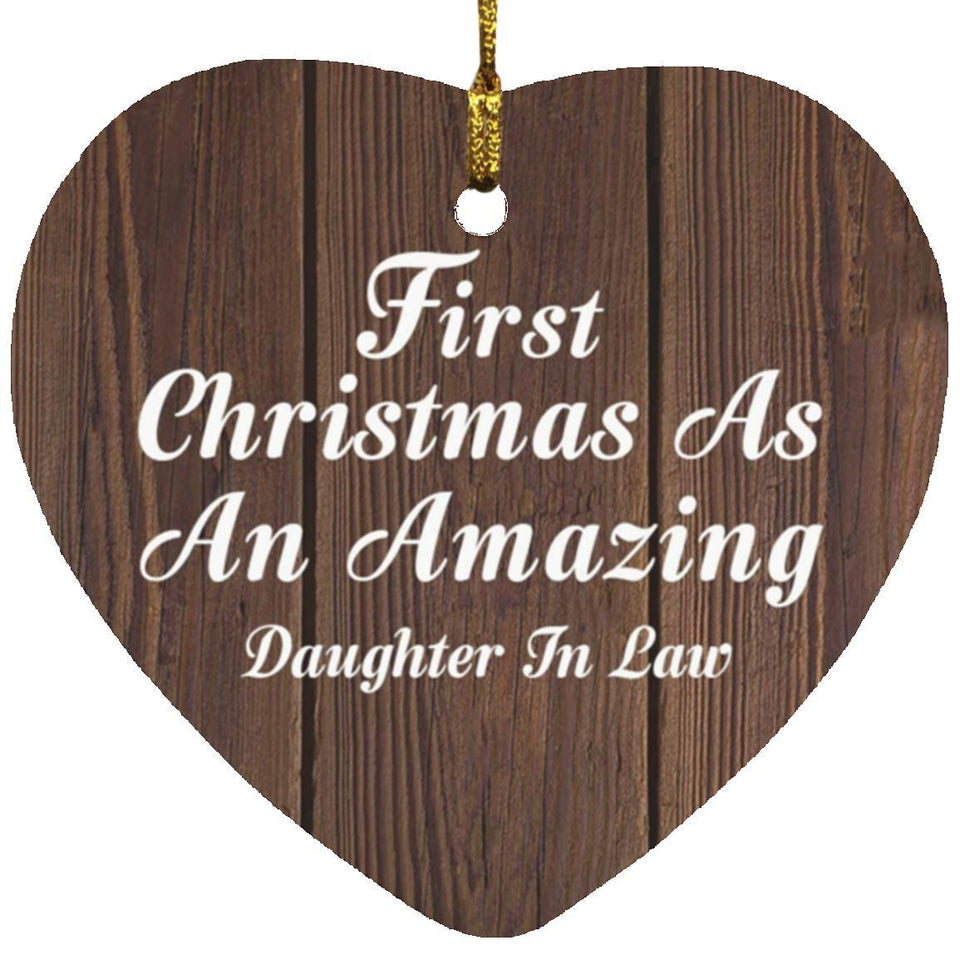 First Christmas As An Amazing Daughter In Law - Heart Ornament D