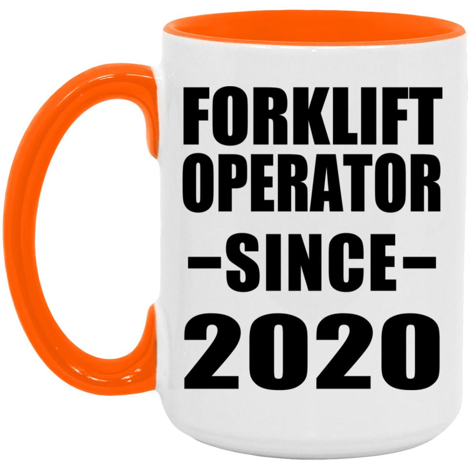 Forklift Operator Since 2020 - 15oz Accent Mug Orange