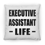 Executive Assistant Life - Throw Pillow