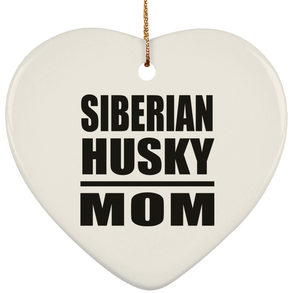 Siberian Husky Mom - Heart Ornament