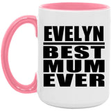 Evelyn Best Mum Ever - 15oz Accent Mug Pink