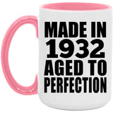 92nd Birthday Made In 1932 Aged to Perfection - 15oz Accent Mug Pink