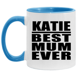 Katie Best Mum Ever - 11oz Accent Mug Blue