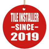 Tile Installer Since 2019 - Circle Ornament