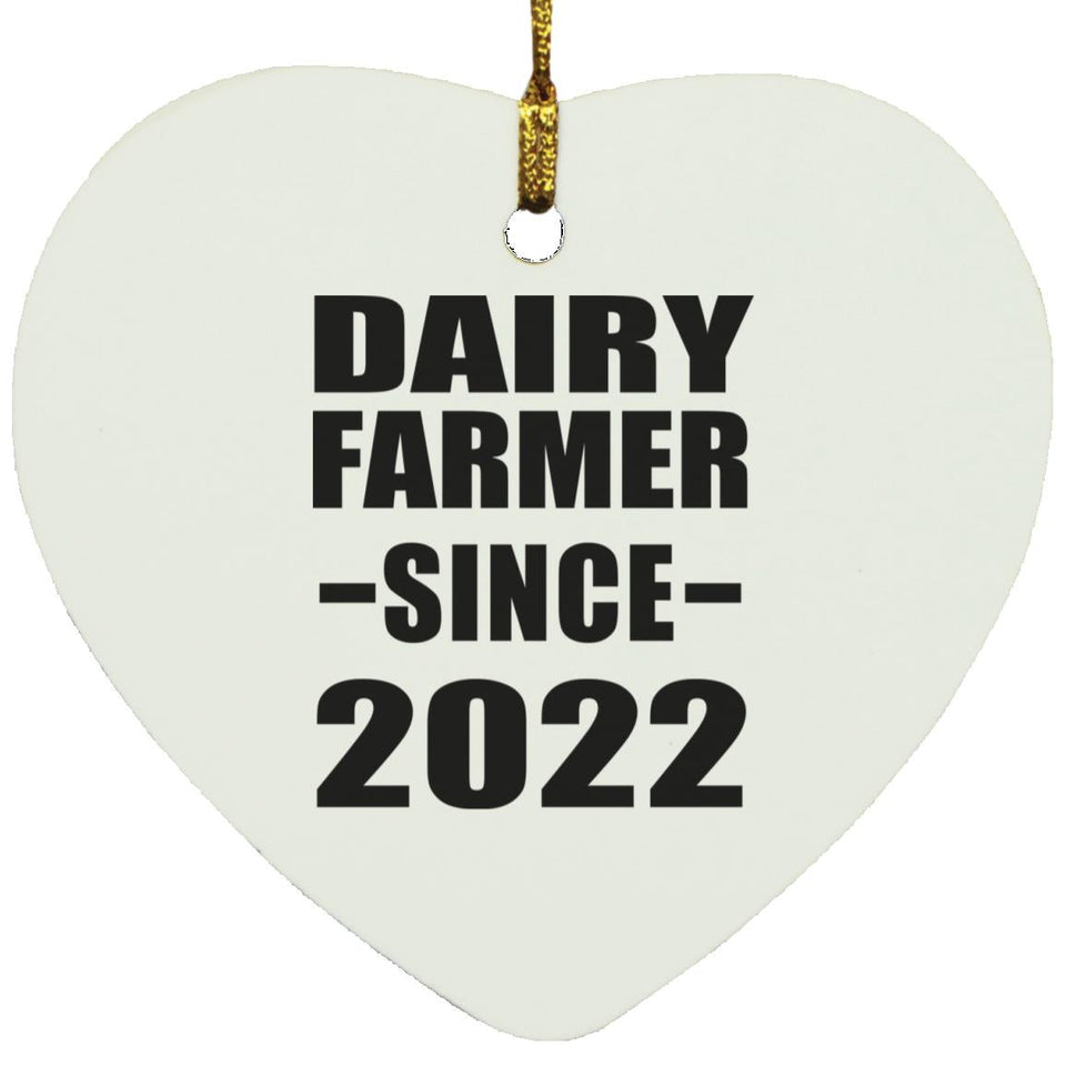Dairy Farmer Since 2022 - Heart Ornament