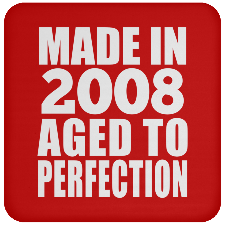 16th Birthday Made In 2008 Aged to Perfection - Drink Coaster
