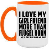 I Love My Girlfriend More Than Flugel Horn - 15oz Accent Mug Orange