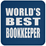 World's Best Bookkeeper - Drink Coaster