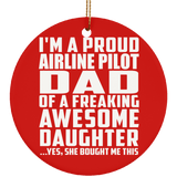 Proud Airline Pilot Dad Of Awesome Daughter - Circle Ornament