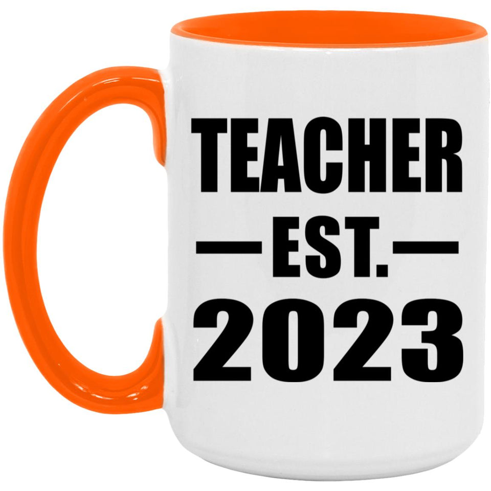 Teacher Established EST. 2023 - 15oz Accent Mug Orange