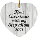 First Christmas With My Step Mom 2021 - Heart Ornament F