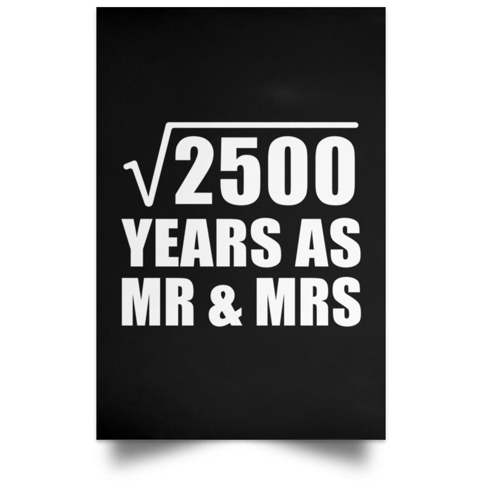 50th Anniversary Square Root of 2500 Years As Mr & Mrs - Poster Portrait