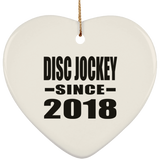Disc Jockey Since 2018 - Heart Ornament