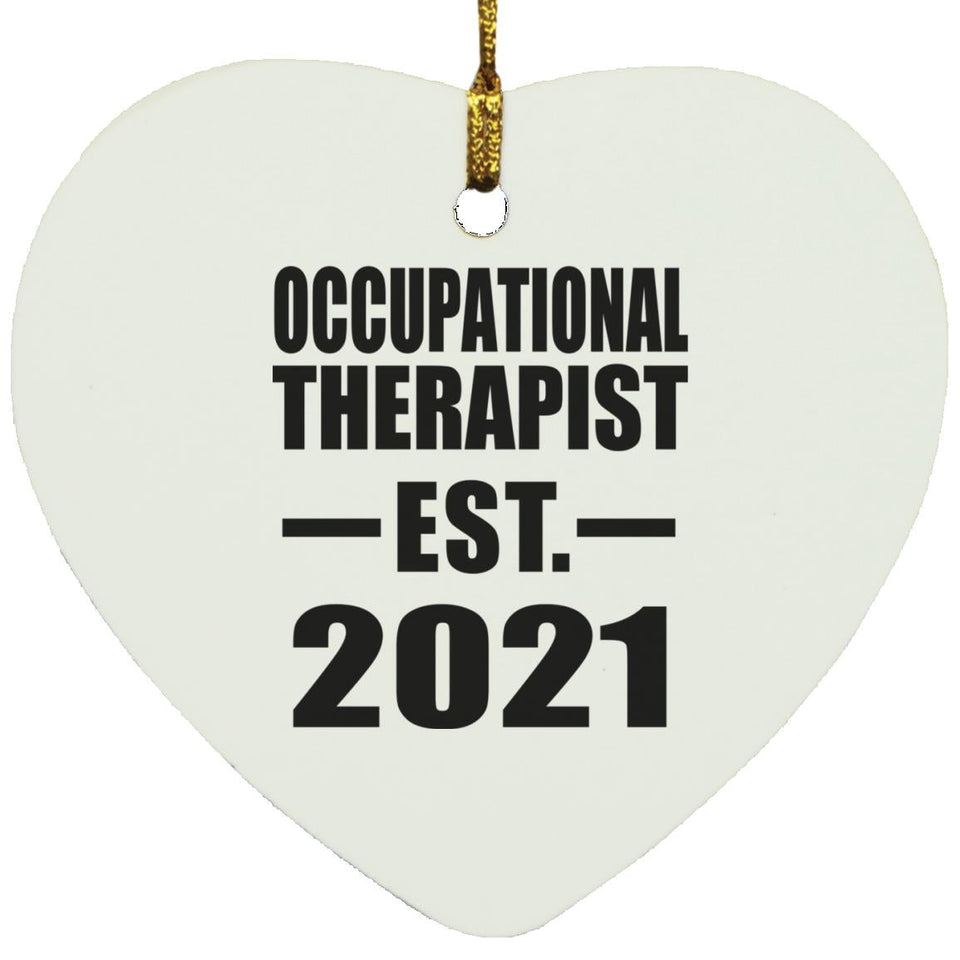 Occupational Therapist Established EST. 2021 - Heart Ornament