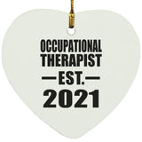 Occupational Therapist Established EST. 2021 - Heart Ornament