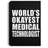 World's Okayest Medical Technologist - Canvas Portrait