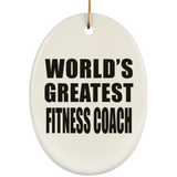 World's Greatest Fitness Coach - Oval Ornament