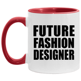 Future Fashion Designer - 11oz Accent Mug Red