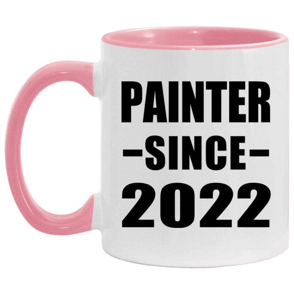 Painter Since 2022 - 11oz Accent Mug Pink