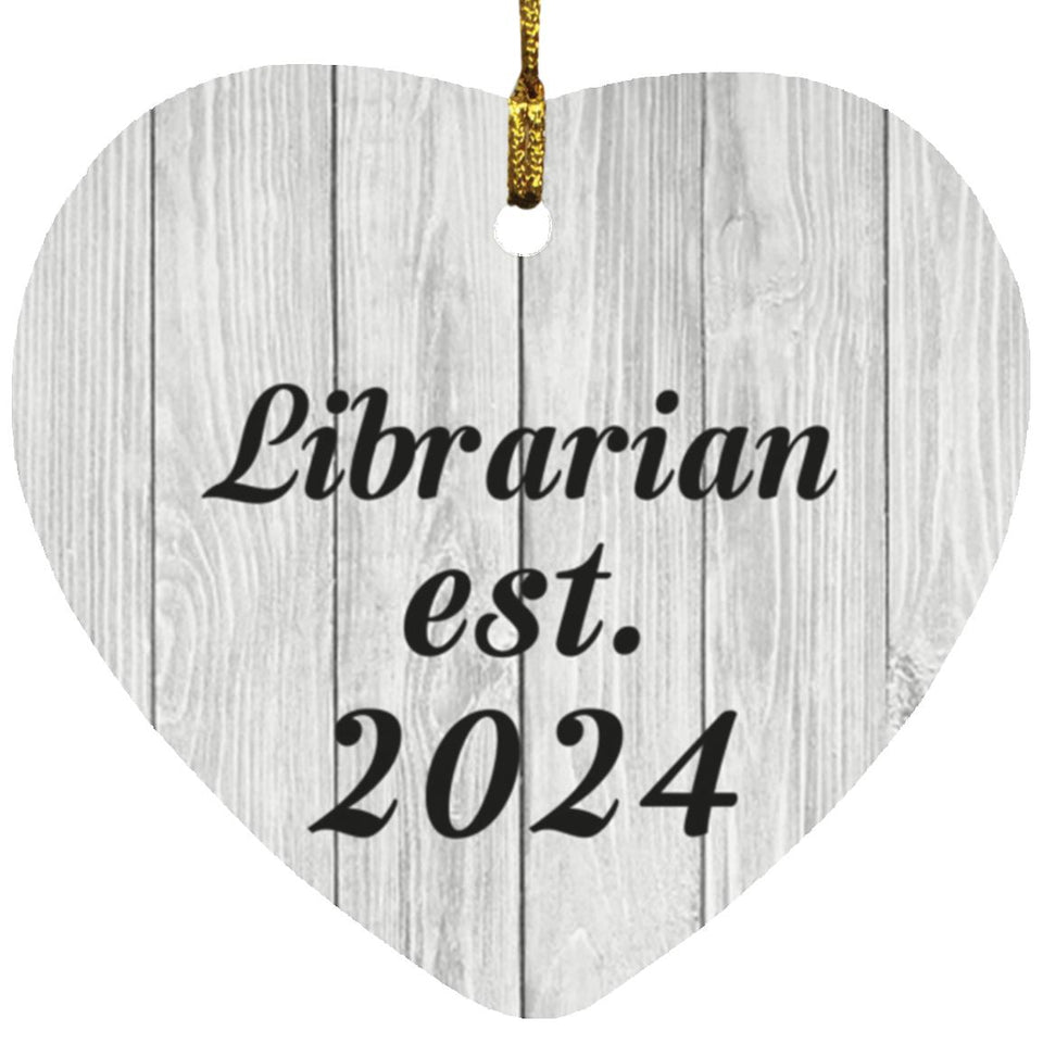 Librarian Established Est. 2024 - Heart Ornament F