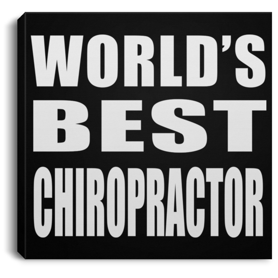 World's Best Chiropractor - Canvas Square