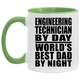 Engineering Technician By Day World's Best Dad By Night - 11oz Accent Mug Green