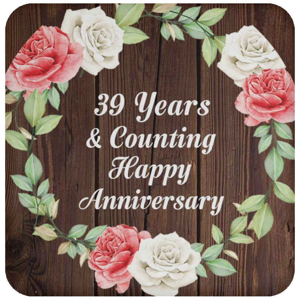 Happy 39th Anniversary 39 Years & Counting - Drink Coaster A