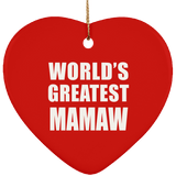 World's Greatest Mamaw - Heart Ornament
