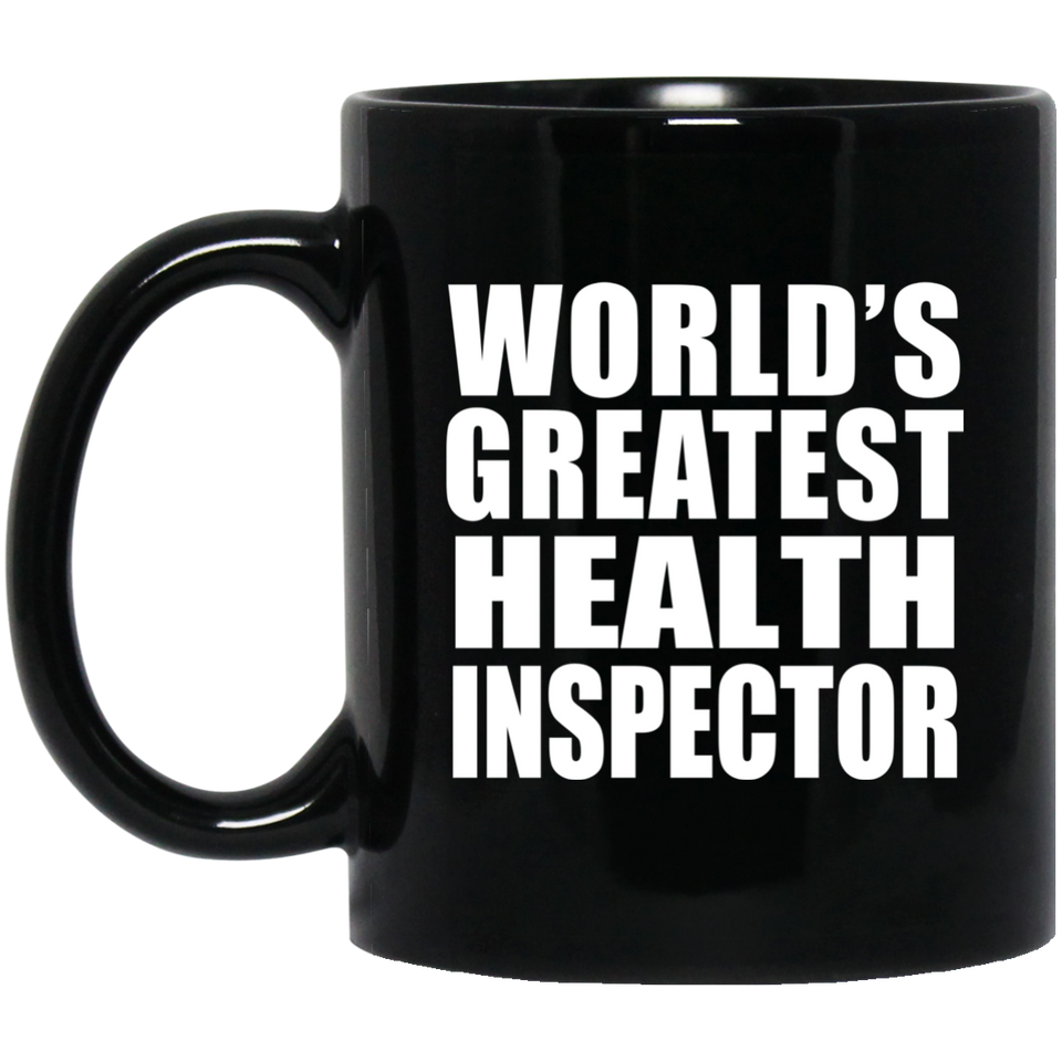 World's Greatest Health Inspector - 11 Oz Coffee Mug
