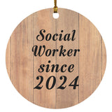 Social Worker Since 2024 - Circle Ornament C