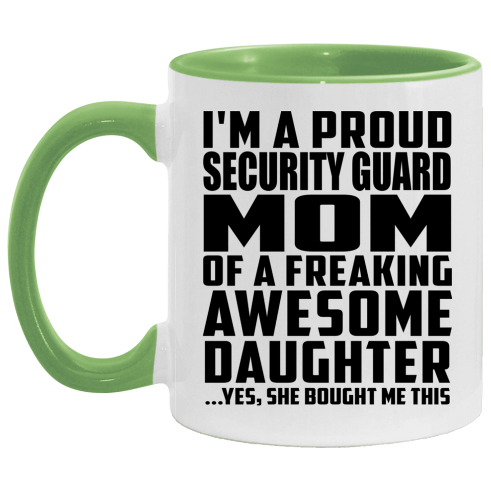 Proud Security Guard Mom Of Awesome Daughter - 11oz Accent Mug Green