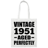 73rd Birthday Vintage 1951 Aged Perfectly - Tote Bag White