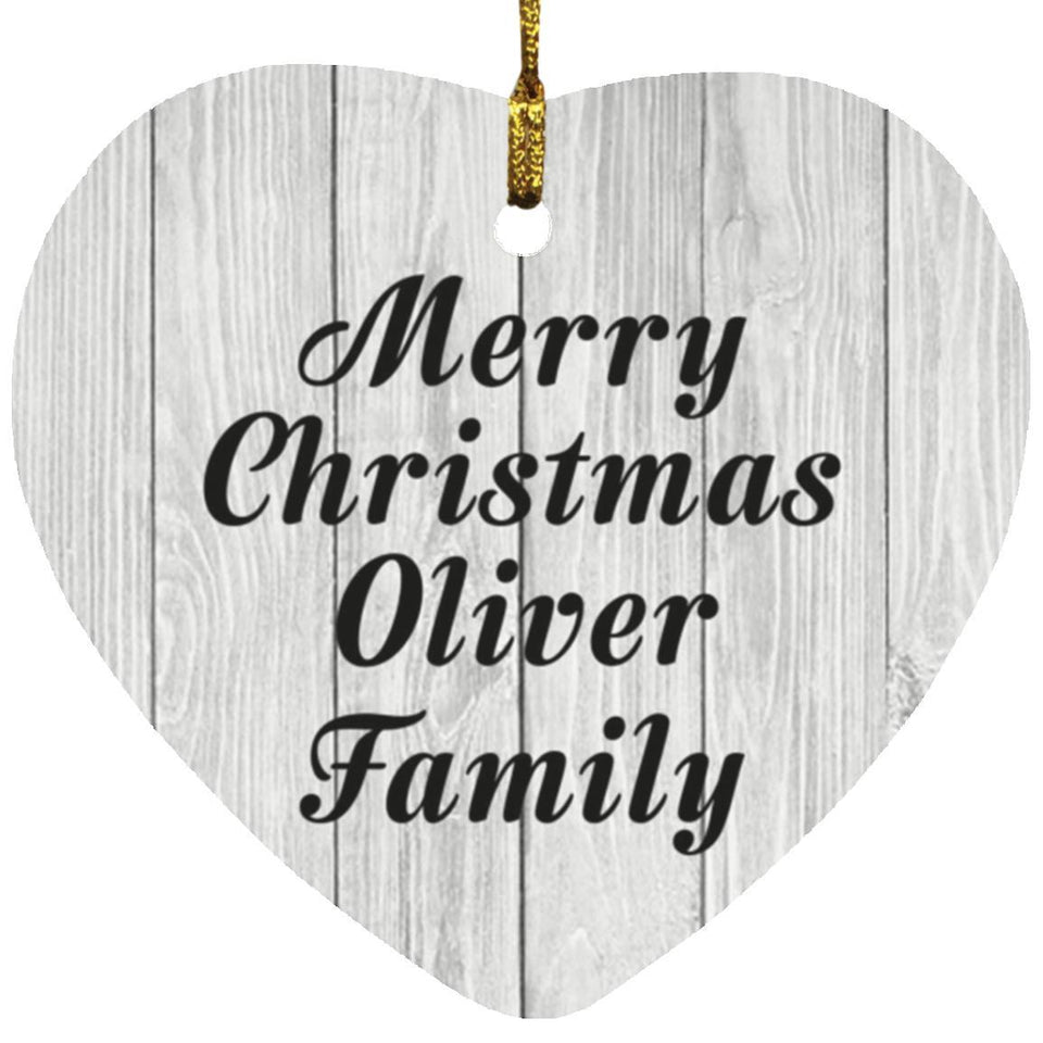 Merry Christmas Oliver Family - Heart Ornament F