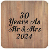 30 Years As Mr & Mrs 2024 - Drink Coaster C