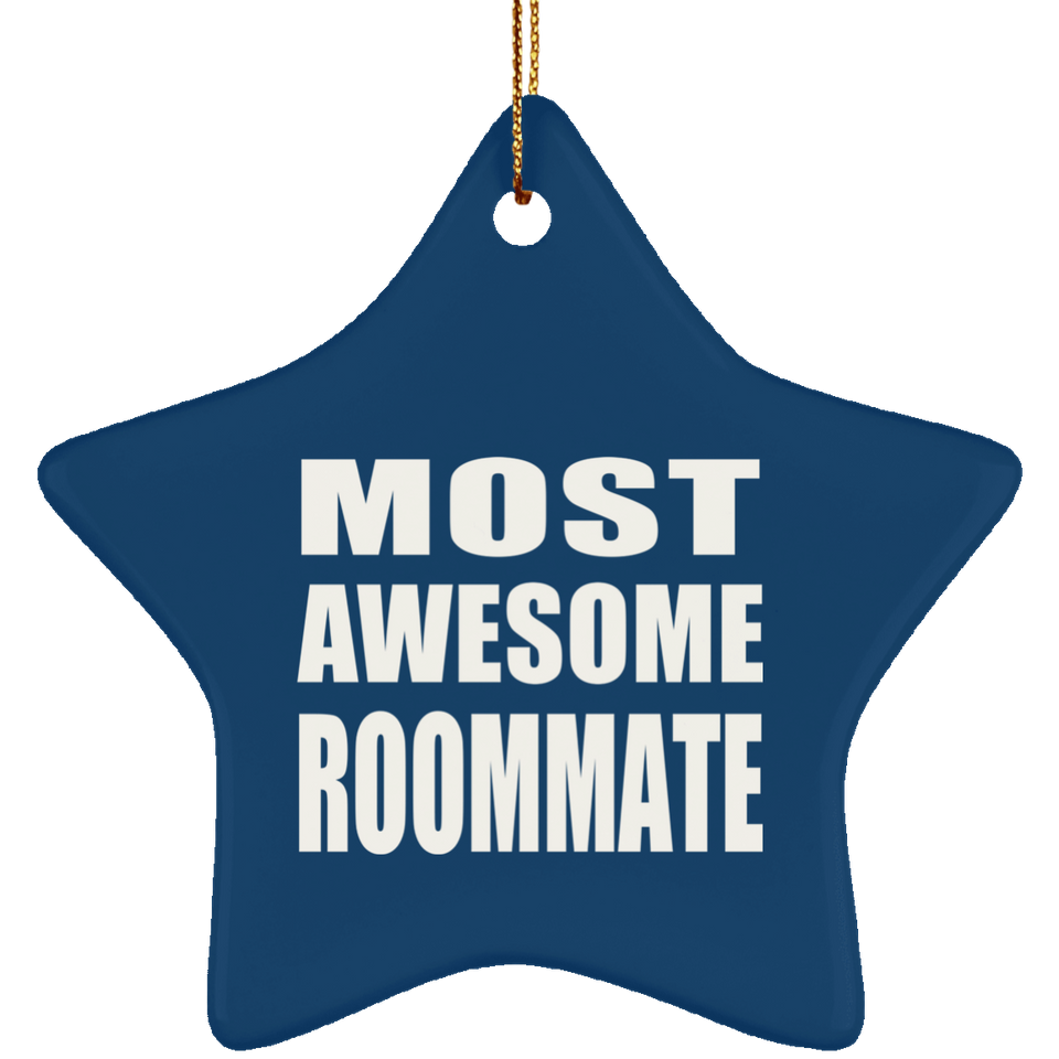 Most Awesome Roommate - Star Ornament