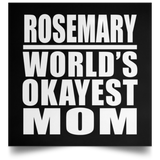 Rosemary World's Okayest Mom - Poster Square