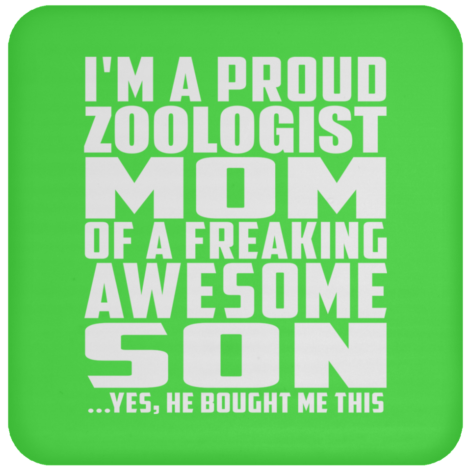 Proud Zoologist Mom Of Awesome Son - Drink Coaster