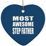 Most Awesome Step Father - Heart Ornament